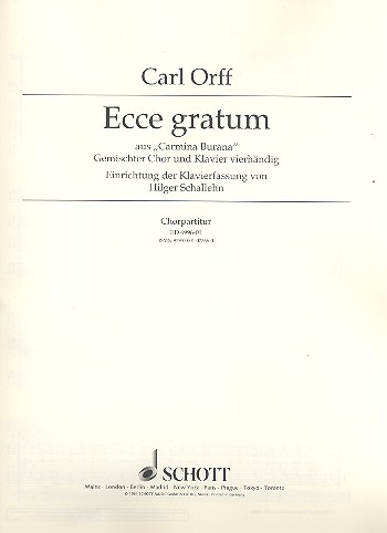 Ecce gratum aus Carmina Burana&nbsp;&nbsp;für gem Chor und Klavier zu 4 Händen&nbsp;&nbsp;Chorpartitur