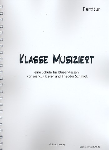 Klasse musiziert  für Bläserklassen/Blasorchester  Partitur