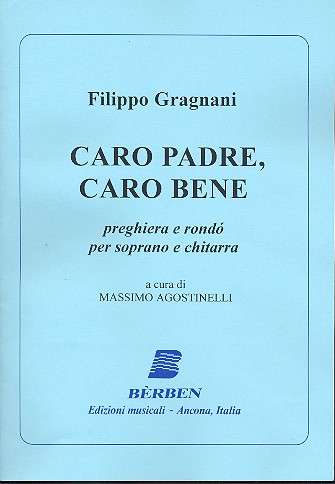 Caro padre caro bene per soprano  e chitarra  partitura