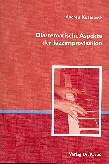 Diastematische Aspekte der Jazzimprovisation    