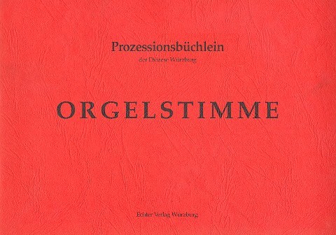 Prozessionsbüchlein der Diözese Würzburg  zum alten GL für Bläser  Orgel