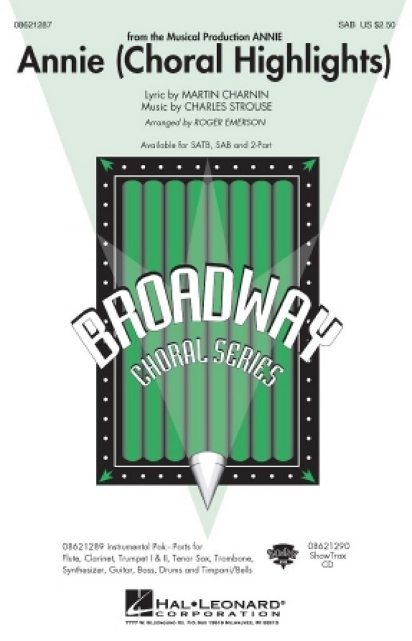 Annie (Choral Highlights) for mixed chorus&nbsp;&nbsp;(SAB) and instruments&nbsp;&nbsp;vocal score