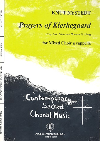 Prayers of Kierkegaard for mixed chorus  a cappella  score (en)