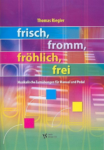 Frisch, fromm, fröhlich, frei&nbsp;&nbsp;für Orgel&nbsp;&nbsp;