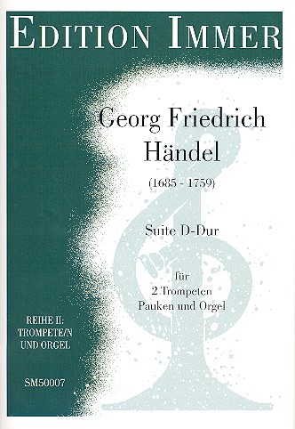 Suite D-Dur &nbsp;&nbsp;für 2 Trompeten, Pauken und Orgel&nbsp;&nbsp;Partitur und Stimmen