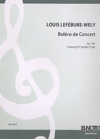 Boléro de concert op.166  für Orgel pedaliter  