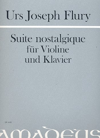 Suite nostalgique  für Violine und Klavier  