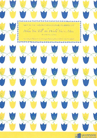 When You Tell the World You're Mine  for 2 voices and piano  score