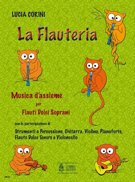La Flauteria per flauti dolci soprani&nbsp;&nbsp;e percussione&nbsp;&nbsp;partition