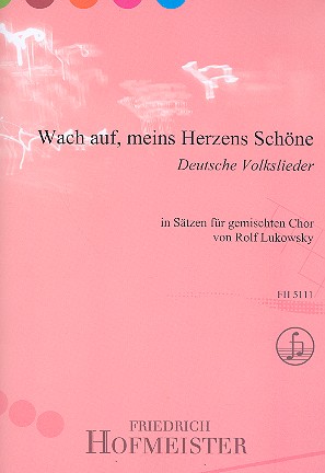 Wach auf meins Herzens Schöne  für gem Chor a cappella  Partitur
