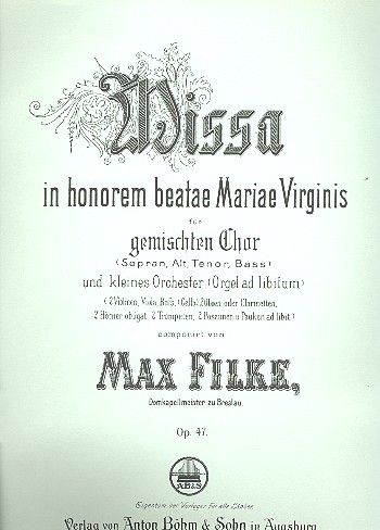 Missa in honorem beatae Mariae virginis op.47&nbsp;&nbsp;für gem Chor und Kammerorchester&nbsp;&nbsp;Partitur