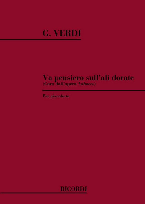 Va pensiero sull' ali dorate per pianoforte&nbsp;&nbsp;(con testo)&nbsp;&nbsp;
