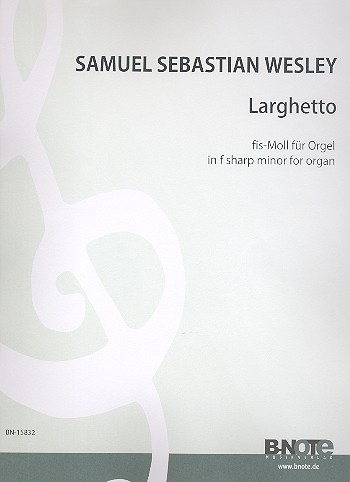 Larghetto fis-Moll  für Orgel  