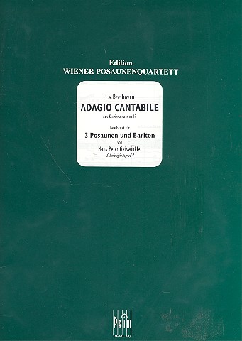 Adagio cantabile aus Sonate Nr.13&nbsp;&nbsp;für Klavier für 3 Posaunen und Bariton&nbsp;&nbsp;Partitur und Stimmen