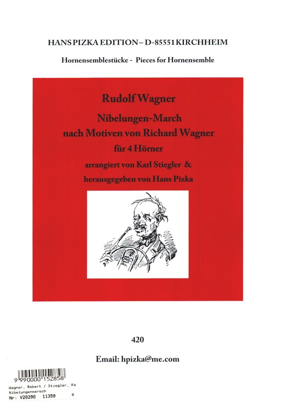 Nibelungen-Marsch nach Motiven von&nbsp;&nbsp;Richard Wagner für 4 Hörner&nbsp;&nbsp;Partitur und Stimmen