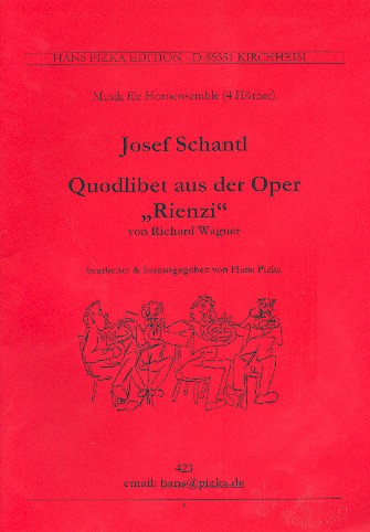 Quodlibet aus der Oper Rienzi&nbsp;&nbsp;für 4 Hörner&nbsp;&nbsp;Partitur und Stimmen