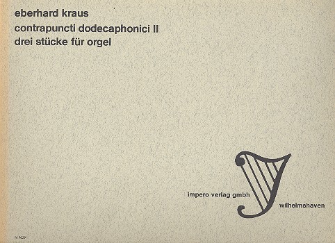Contrapuncti dodecaphonici 2  3 Stücke für Orgel  