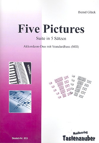 5 Pictures für 2 Akkordeons  mit Standardbass (MII)  Partitur und Stimmen