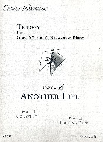 Another Life for oboe (clarinet),  bassoon and piano  Trilogy Part 2