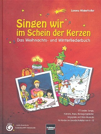 Singen wir im Schein der Kerzen&nbsp;&nbsp;Das Weihnachts- und Winterliederbuch&nbsp;&nbsp;gebunden