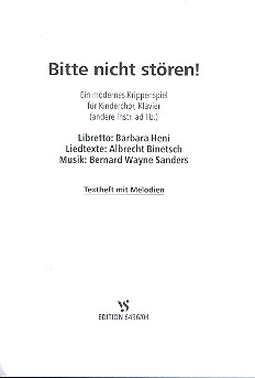 Bitte nicht stören Krippenspiel für Kinderchor,&nbsp;&nbsp;Klavier, (andere Instr. ad lib)&nbsp;&nbsp;Textheft mit Melodien