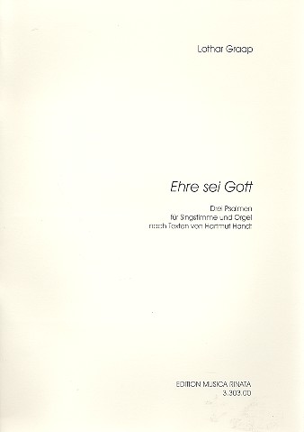Ehre sei Gott für Gesang und Orgel    