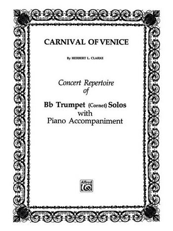 Carnival of Venice&nbsp;&nbsp;for trumpet (cornet) and piano&nbsp;&nbsp;
