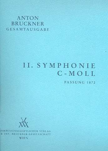 Sinfonie c-Moll Nr.2 1. Fassung von 1872  für Orchester  Partitur