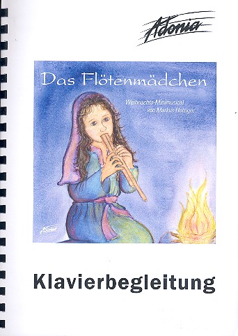 Das Flötenmädchen  für Kinderchor und Instrumente  Klavier-Partitur