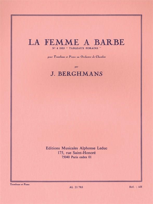 La femme à barbe für Posaune und Klavier&nbsp;&nbsp;(Kammerorchester)&nbsp;&nbsp;