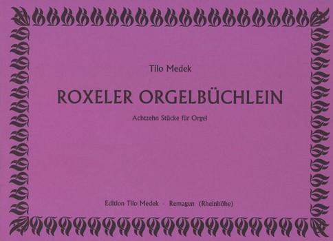 Roxeler Orgelbüchlein&nbsp;&nbsp;&nbsp;&nbsp;