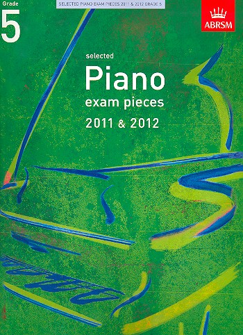 Selected Piano Exam Pieces 2011-2012&nbsp;&nbsp;Grade 5&nbsp;&nbsp;