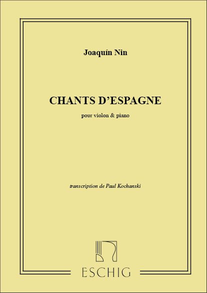 Chants d'Espagne&nbsp;&nbsp;pour violon et piano&nbsp;&nbsp;