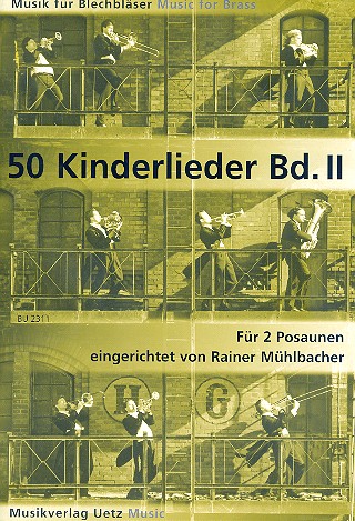 50 Kinderlieder Band 2: für 2 Posaunen  Spielpartitur  