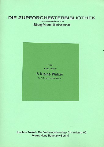 6 kleine Walzer für Flöte und  Zupforchester  Partitur