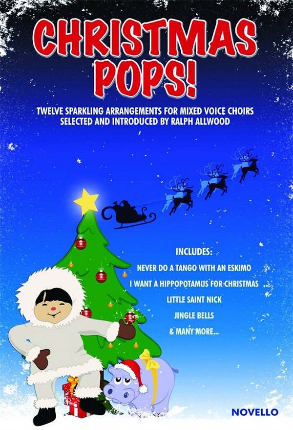 Christmas Pops for mixed chorus&nbsp;&nbsp;and piano&nbsp;&nbsp;score