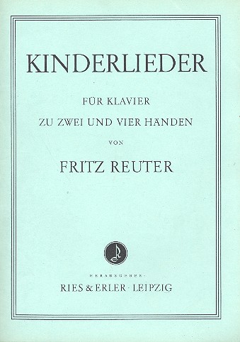 Kinderlieder für Klavier zu 2 und 4 Händen&nbsp;&nbsp;Spielpartitur&nbsp;&nbsp;