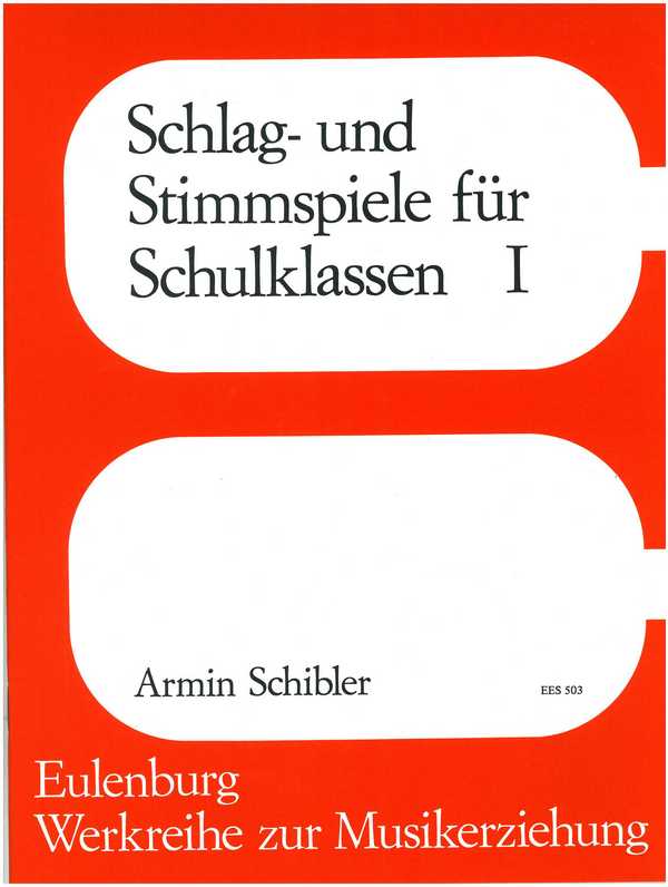 Schlag- und Stimmspiele für Schulklassen&nbsp;&nbsp;Band 1 Partitur&nbsp;&nbsp;