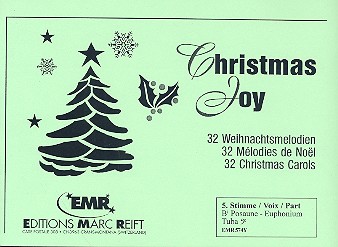 Christmas Joy 32 Weihnachtsmelodien&nbsp;&nbsp;für Blasorchester&nbsp;&nbsp;5. Stimme (Posaune in B / Euphonium / Tuba im Bassschlüssel)