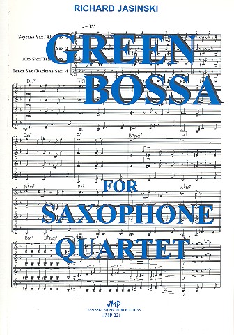 Green Bossa für 4 Saxophone  Partitur und Stimmen  