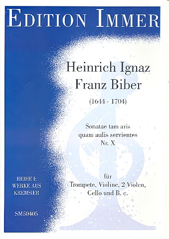 Sonatae tam aris quam aulis servientes&nbsp;&nbsp;Nr.10 für Trompete, Violine, 2 Violen,&nbsp;&nbsp;Violoncello und Bc,  Stimmen