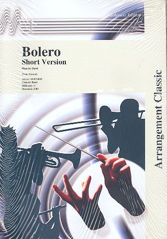 Bolero - short version (5 min)&nbsp;&nbsp;for concert band&nbsp;&nbsp;score and parts