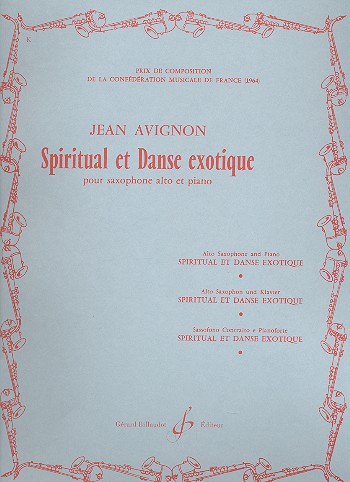 Spiritual et danse exotique&nbsp;&nbsp;pour saxophone alto et piano&nbsp;&nbsp;