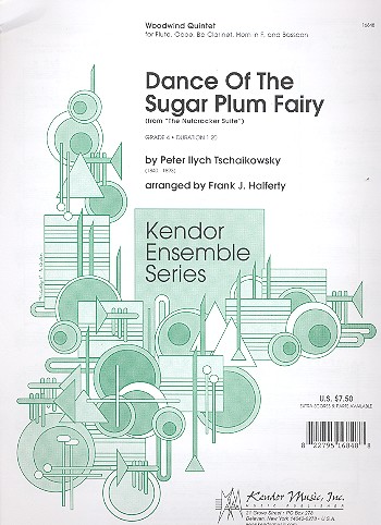 Dance of the Sugar Plum Fairy for flute,&nbsp;&nbsp;oboe, clarinet, horn in F and bassoon&nbsp;&nbsp;score and parts