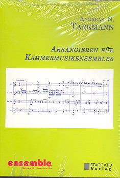 Arrangieren für Kammermusik-Ensembles    