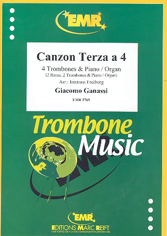 Canzon Terza a 4 für 4 Posaunen (2 Posaunen&nbsp;&nbsp;und 2 Hörner) und Klavier (Orgel)&nbsp;&nbsp;Stimmen