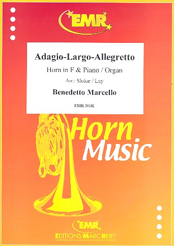 Adagio - Largo - Allegretto&nbsp;&nbsp;für Horn in F und Klavier&nbsp;&nbsp;