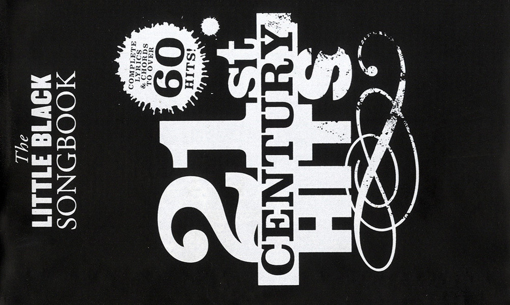 The little black Songbook: 21st Century Hits&nbsp;&nbsp;lyrics/chords/guitar boxes&nbsp;&nbsp;Songbook
