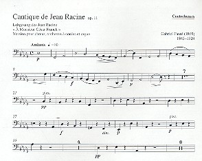 Cantique de Jean Racine op.11&nbsp;&nbsp;für gem Chor, Streichorchester und Orgel&nbsp;&nbsp;Kontrabass