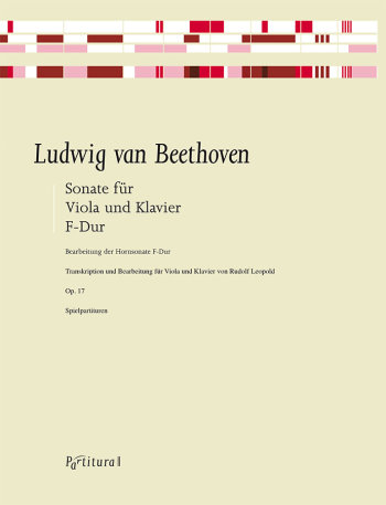 Sonate F-Dur op.17 für Horn und Klavier  für Viola und Klavier  2 Spielpartituren